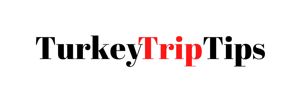 Turkey Trip Tips